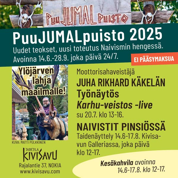 Puujumalpuisto 2025: Moottorisahaveistäjä Risto Rikhard Käkelä livenä Kivisavussa su 20.7.2025 klo 13-16.
